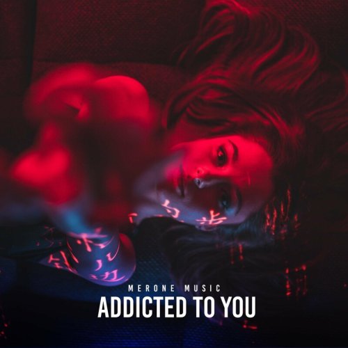 Addicted To You